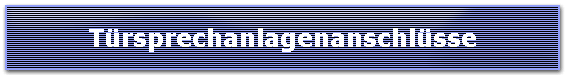 Trsprechanlagenanschlsse