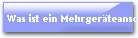 Was ist ein Mehrgerteanschluss